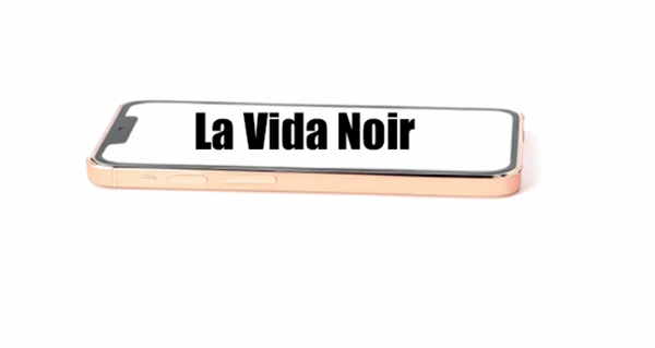 La Vida Noir